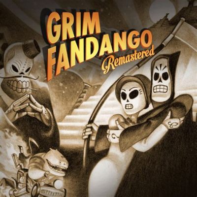 Grim Fandango Remastered: A Surreal Noir Adventure Through the Land of the Dead!